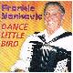 Afbeelding bij: Frank Yankovic - Frank Yankovic-Dance little bird    polka city 6672-2